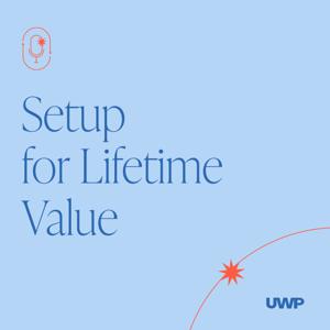 Setup for Lifetime Value