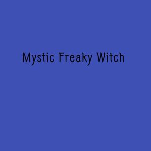 Mystic Freaky Witch