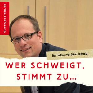 Wer schweigt, stimmt zu...!