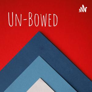 Un-Bowed