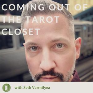 Coming Out Of The Tarot Closet