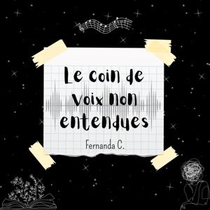 Le coin de voix non entendues