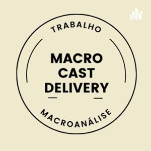 Macro cast - Delivery