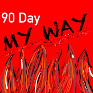 90 Day My Way