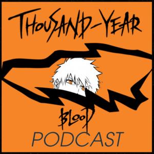 Thousand Year Blood Podcast