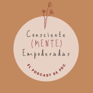 Consciente (MENTE) Empoderadas