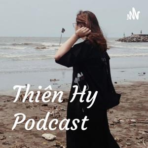 Thiên Hy Podcast