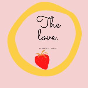 The Love.