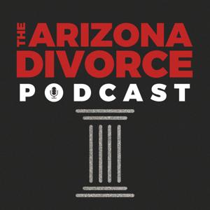 Arizona Divorce Podcast