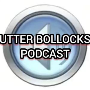 The Utter Bollocks Podcast