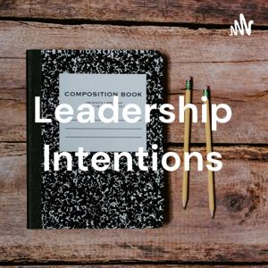 Leadership Intentions