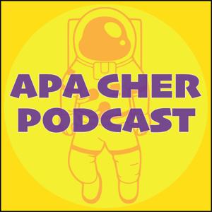 APA CHER PODCAST