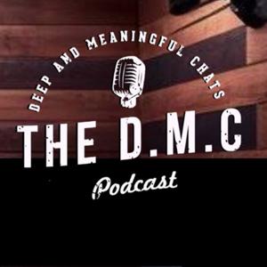 The D.M.C Podcast