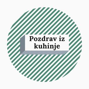 Pozdrav iz kuhinje
