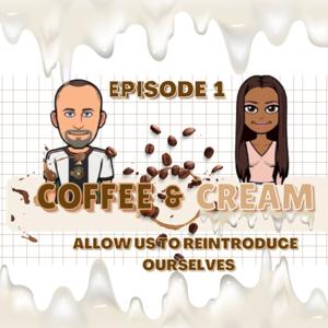 Coffee & Cream