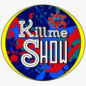 Podcast Killme Show