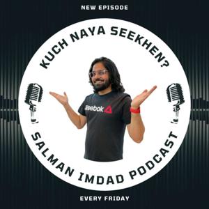 Salman Imdad Podcast