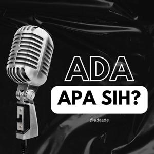 ADA-APA SIH?