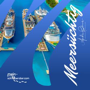 Meersüchtig - Der Podcast von mein-schiffberater.com