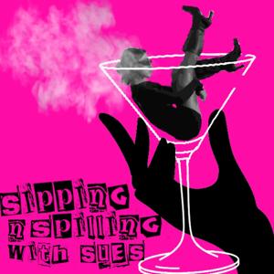 Sipping n Spilling with Sues