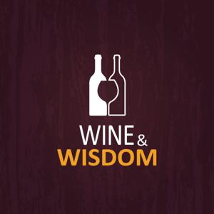 Wine & Wisdom Podcast