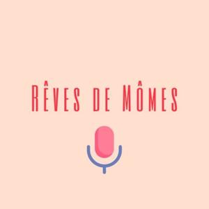 Rêves de mômes