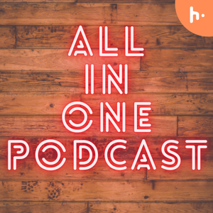 All in One Podcast