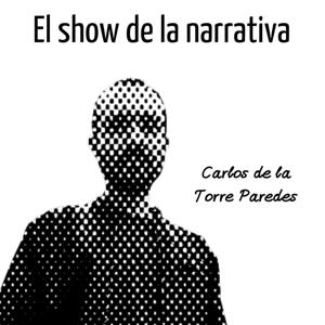 El show de la narrativa