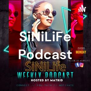 SiNiLiFe Podcast