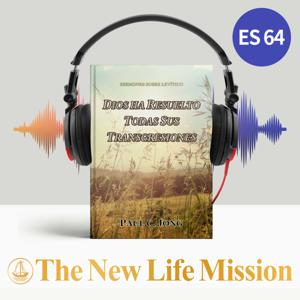 SERMONES SOBRE LEVÍTICO - DIOS HA RESUELTO TODAS SUS TRANSGRESIONES