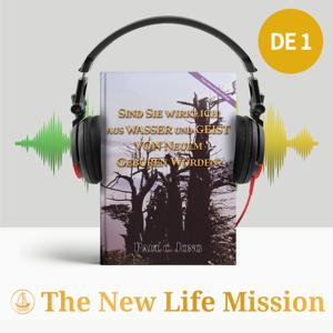 SIND SIE WIRKLICH AUS WASSER UND GEIST VON NEUEM GEBOREN WORDEN? [Neue überarbeitete Auflage]