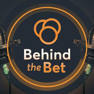 Behind the Bet