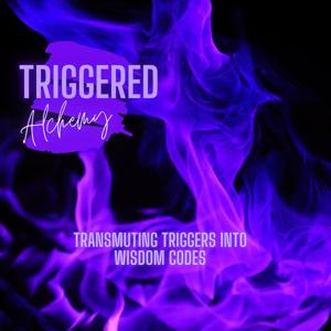 Triggered Alchemy