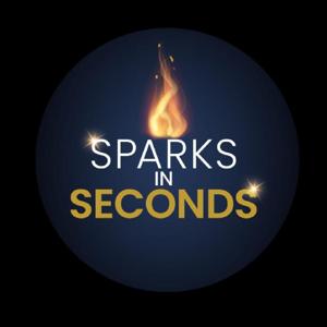 Sparks in Seconds