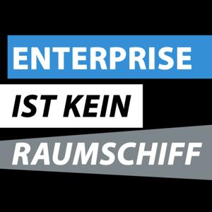 Enterprise ist kein Raumschiff