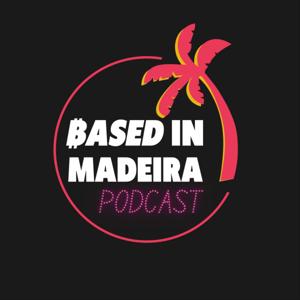 Based in Madeira