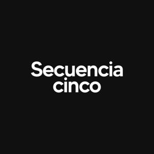 Secuencia Cinco