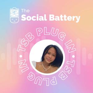 The Social Battery: Plug In