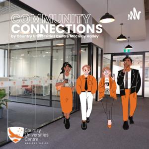 Community Connections by Country Universities Centre Macleay Valley