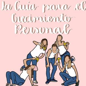 La Guía para el Crecimiento Personal