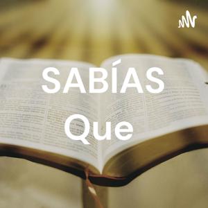 SABÍAS Que