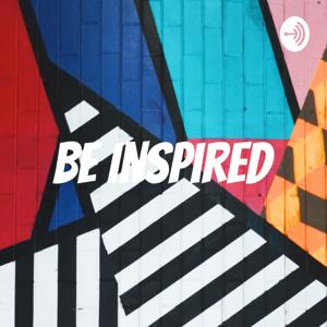 Be Inspired