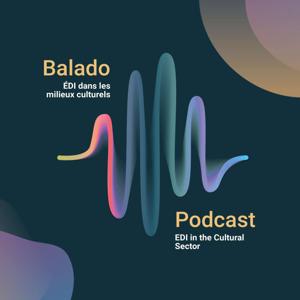 Balado EDI dans les milieux culturels, EDI in the Cultural Sector Podcast