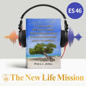 SERMONES SOBRE EL EVANGELIO DE LUCAS (III)- LA VERDADERA REFORMA DEBERÍA EMPEZARSE CREYENDO EN EL EVANGELIO DEL AGUA Y EL ESPÍRITU