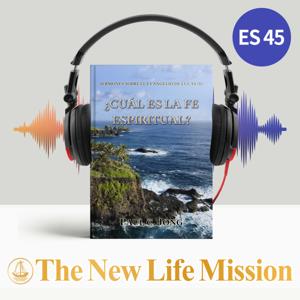 SERMONES SOBRE EL EVANGELIO DE LUCAS (II) - ¿CUÁL ES LA FE ESPIRITUAL?