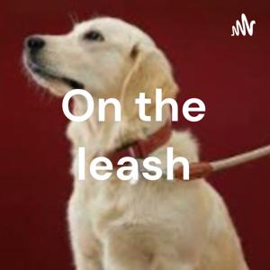 On the leash