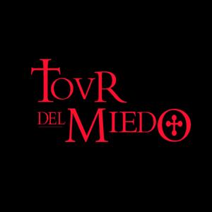 Tour Del Miedo