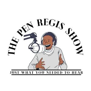 The Pen Regis Show