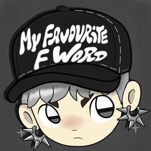 My Favourite F Word