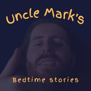 Uncle Mark's Bedtime Stories